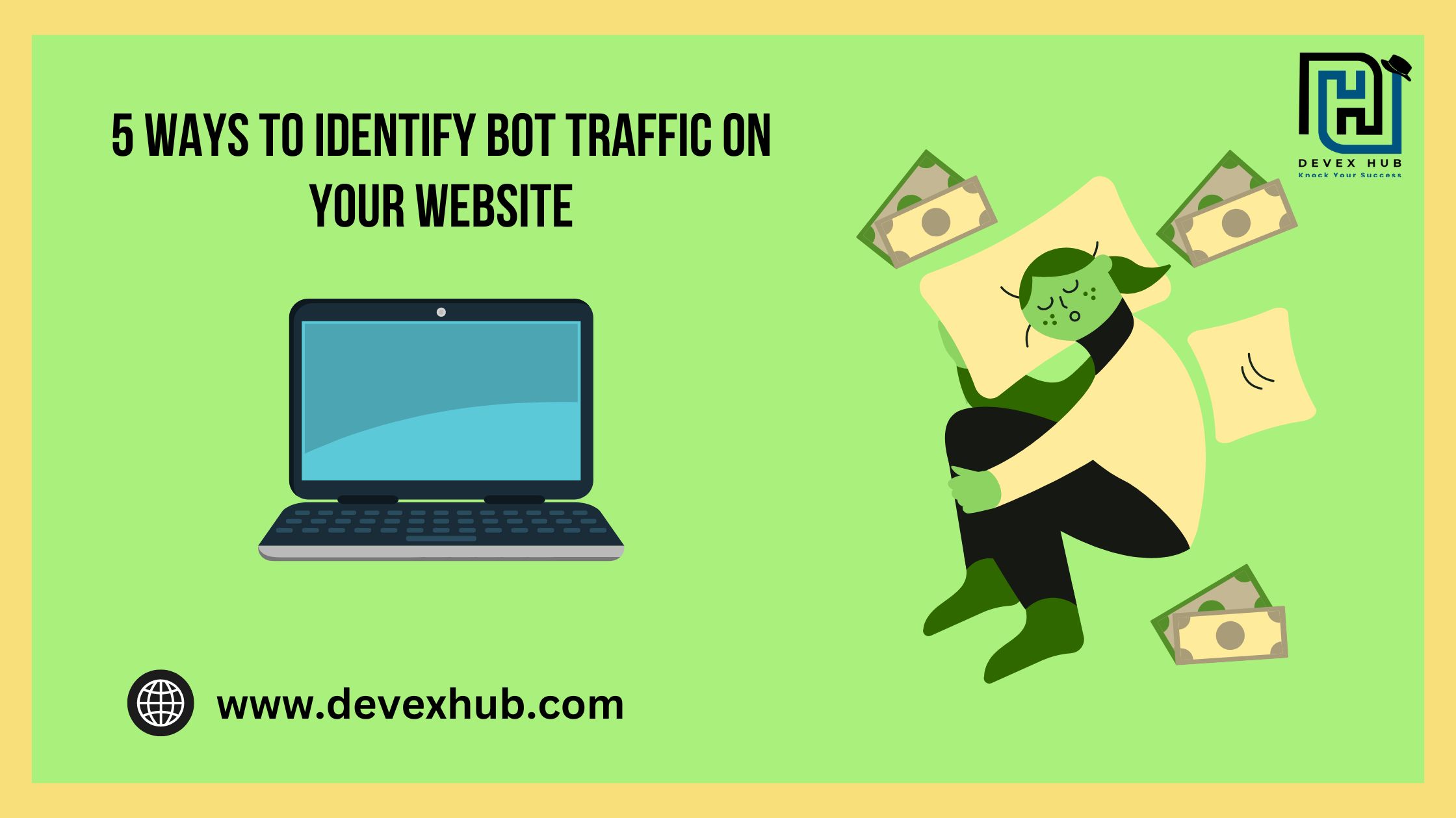 5 Ways to Identify Bot Traffic on Your Website image